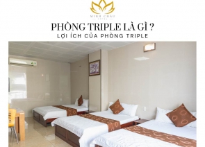 Phòng Triple là gì ? Lợi ích của phòng Triple