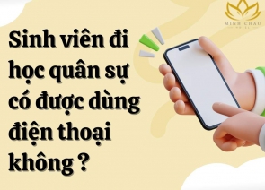 Sinh Viên Đi Học Quân Sự Có Được Dùng Điện Thoại Không?