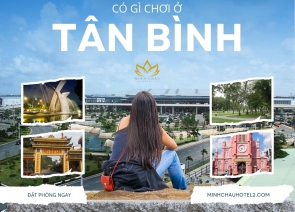 Quận Tân Bình Có Gì Chơi ? Top 10 Điểm Vui Chơi Không Thể Bỏ Lỡ