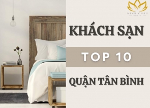 Top 10 Khách Sạn Quận Tân Bình TPHCM