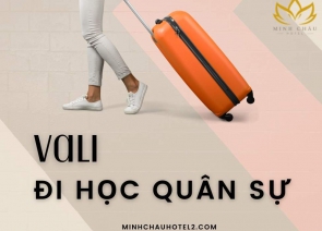 Cách Chuẩn Bị Vali Đi Học Quân Sự Đầy Đủ, Gọn Gàng Và Hiệu Quả